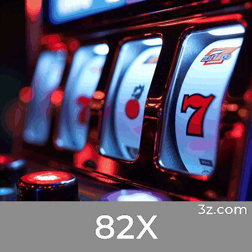82X: O Melhor Cassino Online e Plataforma de Apostas